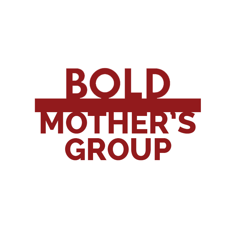 bold mothers group