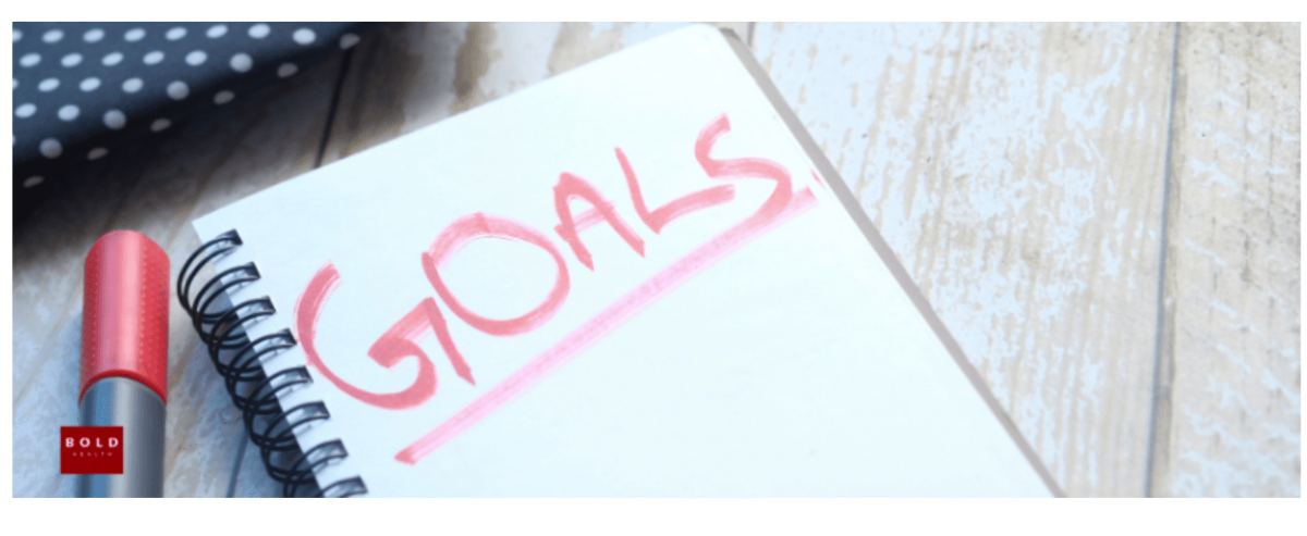 Set realistic and achievable goals